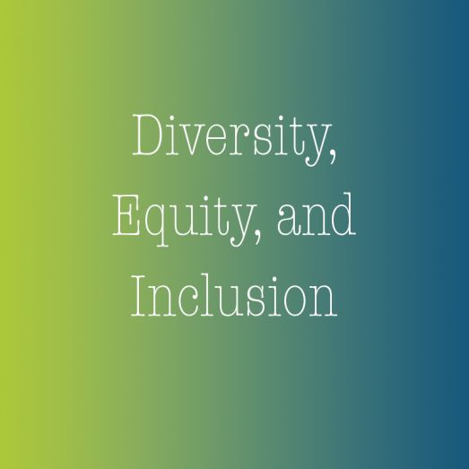 Diversity, Equity and Inclusion